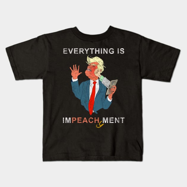 Everything is Peachy Impeachment Anti Trump Kids T-Shirt by notsniwart